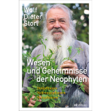 Buch: Wesen und Geheimnisse der Neophyten - Wolf-Dieter Storl