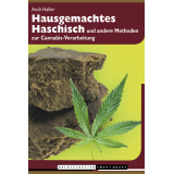 Buch: Hausgemachtes Haschisch - Andi Haller - Nachtschatten Verlag