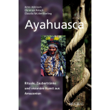 Buch: Ayahuasca von Rätsch, Adelaars, Müller-Ebeling
