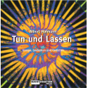 Buch | Tun und Lassen Hardcover | Albert Hofmann |
