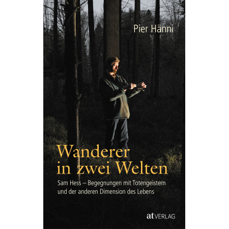Buch | Wanderer in zwei Welten | Pier Hänni