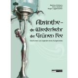 Absinthe - die Wiederkehr der Grünen Fee