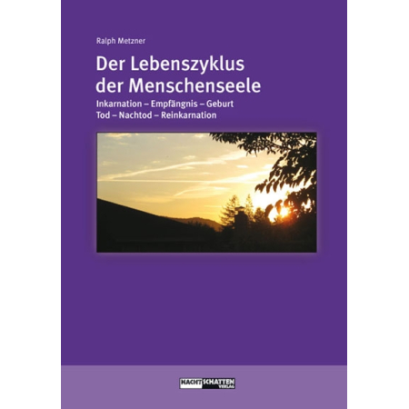 Buch | Der Lebenszyklus der Menschenseele | Ralph Metzner Buch | Der Lebenszyklus der Menschenseele | Ralph Metzner